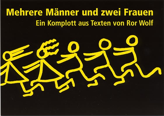 Mehrere Männer und zwei Frauen - Ein Komplott aus Texten von Ror Wolf